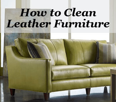 How to Clean Leather Furniture